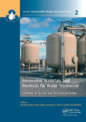 Innovative Materials and Methods for Water Treatment: Solutions for Arsenic and Chromium Removal - cover