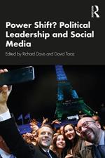 Power Shift? Political Leadership and Social Media