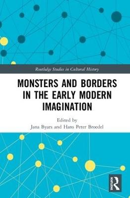 Monsters and Borders in the Early Modern Imagination - cover