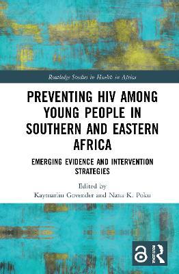 Preventing HIV Among Young People in Southern and Eastern Africa: Emerging Evidence and Intervention Strategies - cover
