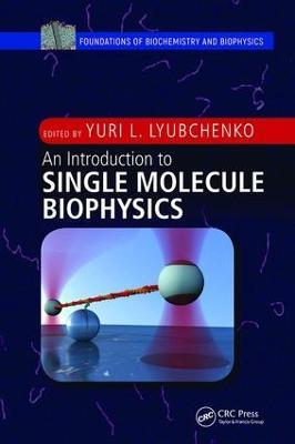 An Introduction to Single Molecule Biophysics - cover