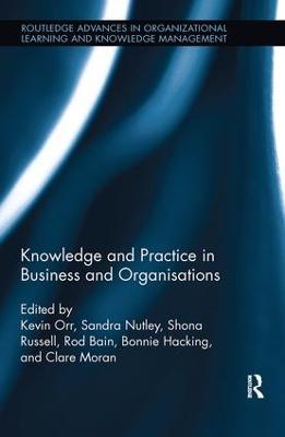 Knowledge and Practice in Business and Organisations - cover