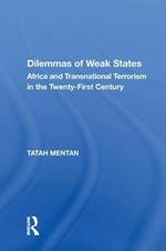 Dilemmas of Weak States: Africa and Transnational Terrorism in the Twenty-First Century
