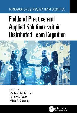 Fields of Practice and Applied Solutions within Distributed Team Cognition - cover