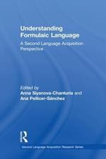 Understanding Formulaic Language: A Second Language Acquisition Perspective