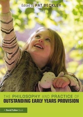 The Philosophy and Practice of Outstanding Early Years Provision - cover