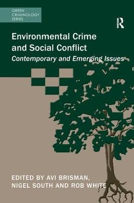 Environmental Crime and Social Conflict: Contemporary and Emerging Issues - cover