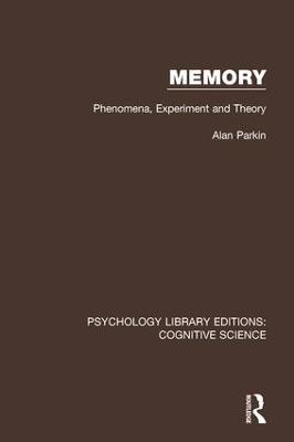 Memory: Phenomena, Experiment and Theory - Alan Parkin - cover