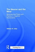 The Neuron and the Mind: Microneuronal Theory and Practice in Cognitive Neuroscience