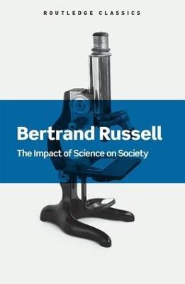 The Impact of Science on Society - Bertrand Russell - cover