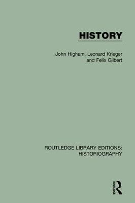 History - John Higham,Leonard Krieger,Felix Gilbert - cover