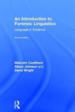 An Introduction to Forensic Linguistics: Language in Evidence