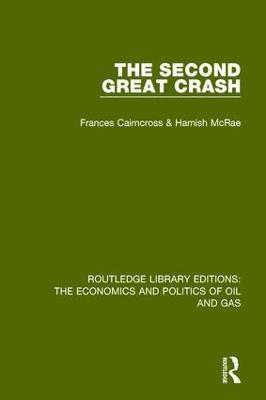The Second Great Crash - Frances Cairncross,Hamish McRae - cover