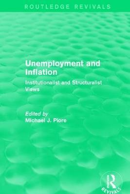 Unemployment and Inflation: Institutionalist and Structuralist Views - cover