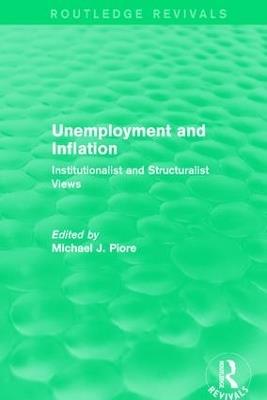 Unemployment and Inflation: Institutionalist and Structuralist Views - cover