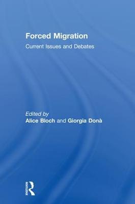 Forced Migration: Current Issues and Debates - cover