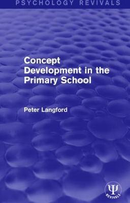 Concept Development in the Primary School - Peter Langford - cover