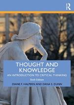 Thought and Knowledge: An Introduction to Critical Thinking