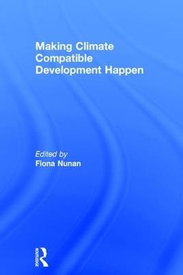 Making Climate Compatible Development Happen - cover