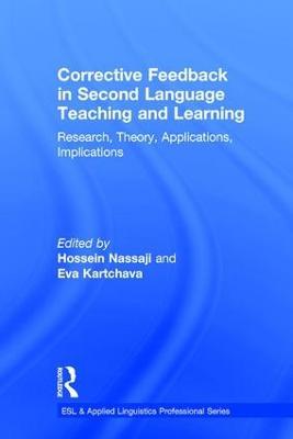 Corrective Feedback in Second Language Teaching and Learning: Research, Theory, Applications, Implications - cover