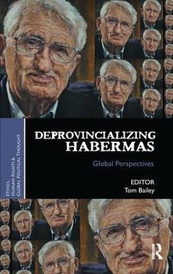 Deprovincializing Habermas: Global Perspectives - cover