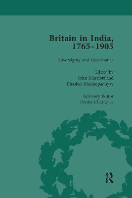 Britain in India, 1765-1905, Volume V - John Marriott,Bhaskar Mukhopadhyay,Partha Chatterjee - cover
