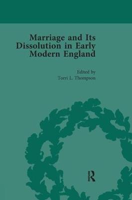Marriage and Its Dissolution in Early Modern England, Volume 3 - cover