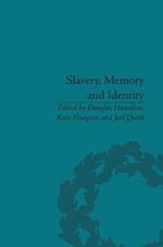 Slavery, Memory and Identity: National Representations and Global Legacies