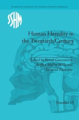 Human Heredity in the Twentieth Century - Bernd Gausemeier - cover