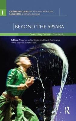 Beyond the Apsara: Celebrating Dance in Cambodia - cover