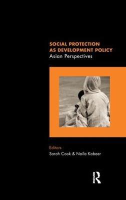 Social Protection as Development Policy: Asian Perspectives - cover
