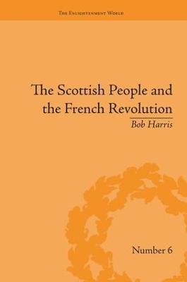 The Scottish People and the French Revolution - Bob Harris - cover