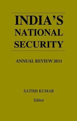 India’s National Security: Annual Review 2011 - cover