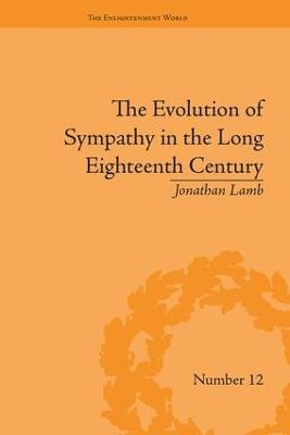 The Evolution of Sympathy in the Long Eighteenth Century - Jonathan Lamb - cover