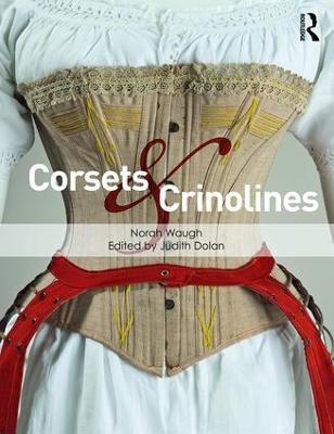 Corsets and Crinolines - Norah Waugh - cover