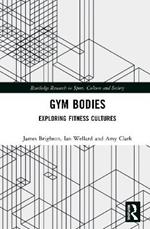 Gym Bodies: Exploring Fitness Cultures