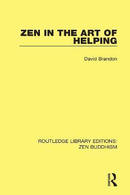 Zen in the Art of Helping - David Brandon - cover