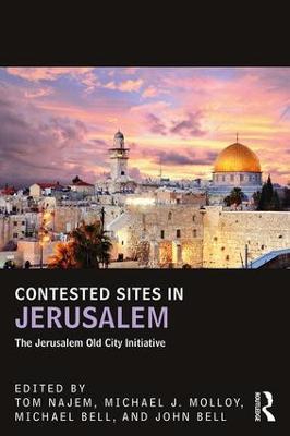 Contested Sites in Jerusalem: The Jerusalem Old City Initiative - cover