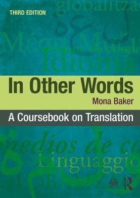 In Other Words: A Coursebook on Translation - Mona Baker - cover