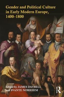 Gender and Political Culture in Early Modern Europe, 1400-1800 - cover