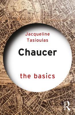 Chaucer: The Basics - Jacqueline Tasioulas - cover