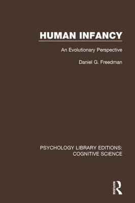 Human Infancy: An Evolutionary Perspective - Daniel G. Freedman - cover