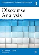 Discourse Analysis: A Resource Book for Students