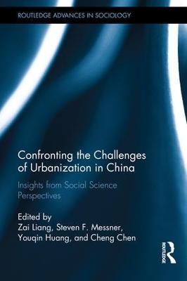 Confronting the Challenges of Urbanization in China: Insights from Social Science Perspectives - cover