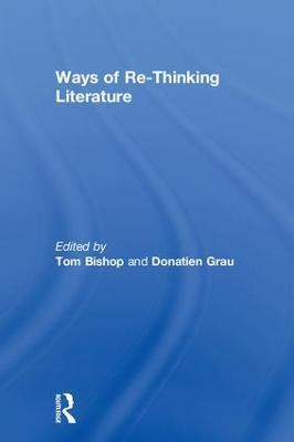 Ways of Re-Thinking Literature - cover
