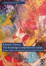 The Routledge Handbook of Emotion Theory
