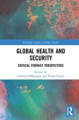 Global Health and Security: Critical Feminist Perspectives - cover