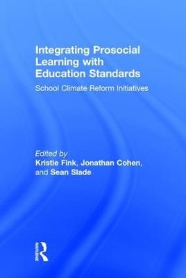 Integrating Prosocial Learning with Education Standards: School Climate Reform Initiatives - cover