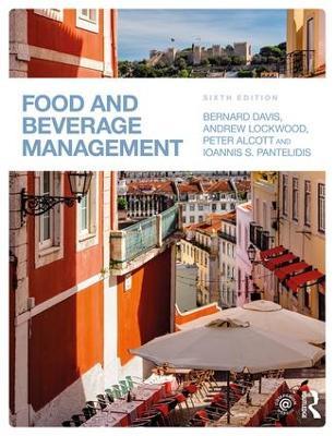 Food and Beverage Management - Bernard Davis,Andrew Lockwood,Ioannis S. Pantelidis - cover
