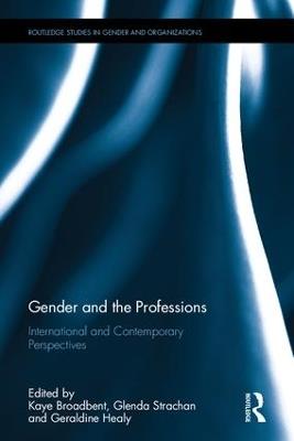 Gender and the Professions: International and Contemporary Perspectives - cover